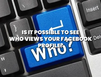 can-you-see-who-sees-your-facebook-profile